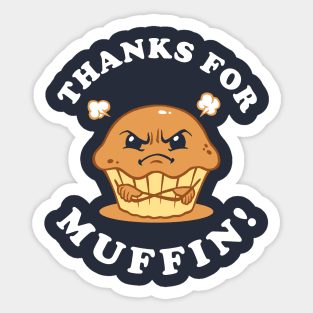 Thanks For Muffin Sticker